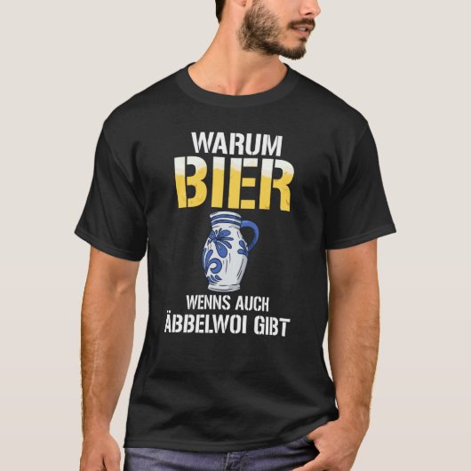 Backprint Why beer if there is also Äbbelwoi 3 T-shirt (Voorkant)