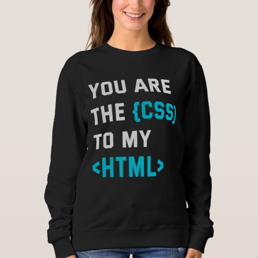 Backprint you are the CSS to my html Trui (Voorkant)