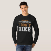 Backprint You lost me at I dont bike T-shirt (Voorkant volledig)