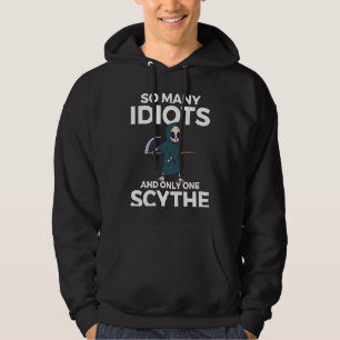 Backprint Zoveel idioten en slechts één scythe sch Hoodie