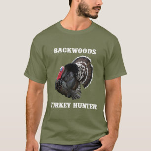 Backwood Gobbler Wild Turkey Hunter T Shirt