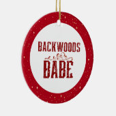 Backwoods Babe gepersonaliseerd Keramisch Ornament (Rechts)