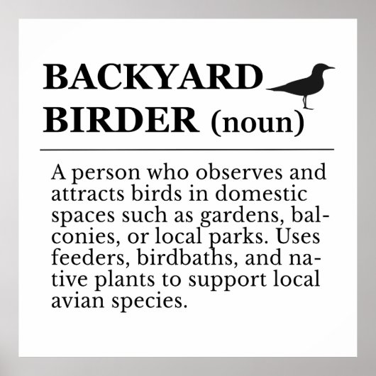 Backyard Birder Definition - Garden Birdwatching Poster (Voorkant)