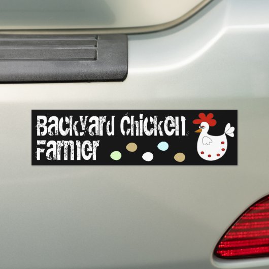 Backyard Chicken Farmer Bumpersticker (Op auto)