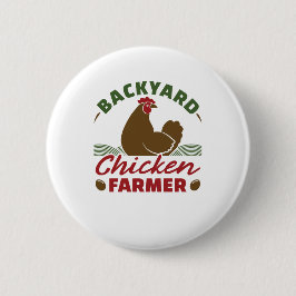 Backyard Chicken Farmer Ronde Button 5,7 Cm