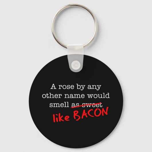 Bacon A Roos met een andere naam Sleutelhanger (Voorkant)