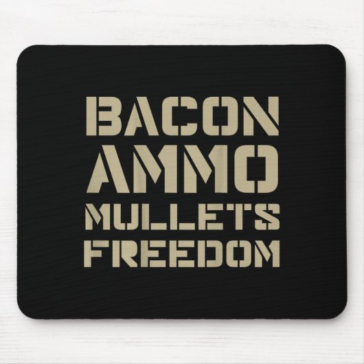 Bacon Ammo Mullets Vrijheid (op achterkant) Muismat (Voorkant)