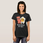 Bacon And Eggs On Toes Funny Toast Pun Dark BG T-shirt (Voorkant volledig)