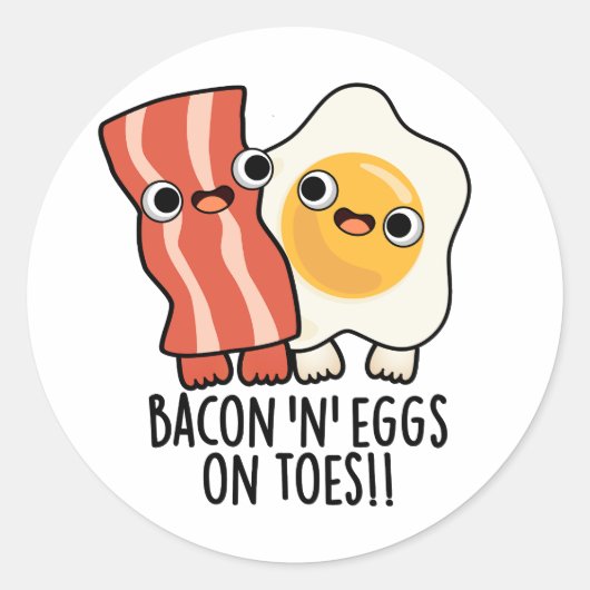 Bacon And Eggs On Toes Funny Toast Pun  Ronde Sticker (Voorkant)