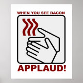 Bacon Applaud Poster (Voorkant)