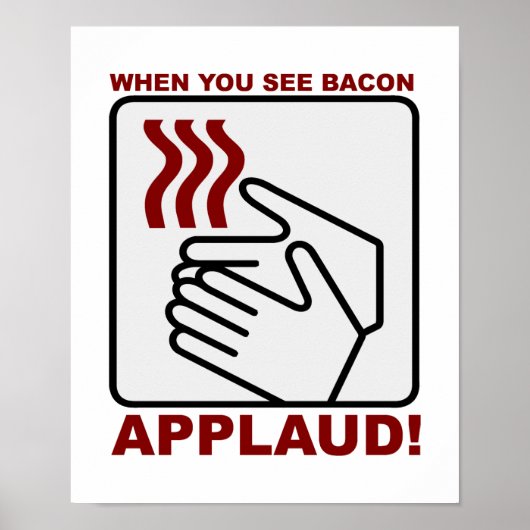 Bacon Applaud Poster (Voorkant)