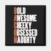 Bacon Attitude Magneet (Voorkant)