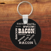 Bacon Bacon Bacon Bacon Sleutelhanger (Voorkant)
