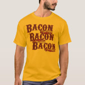 Bacon Bacon Bacon Bacon T-shirt (Voorkant)