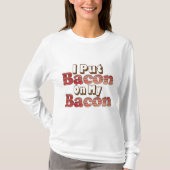 Bacon Bacon T-shirt (Voorkant)