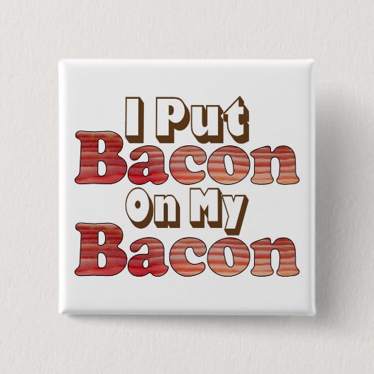 Bacon Bacon Vierkante Button 5,1 Cm (Voorkant)