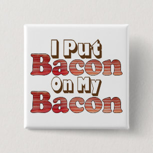 Bacon Bacon Vierkante Button 5,1 Cm