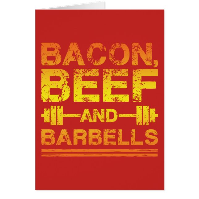 Bacon, Beef, Barbells - Gym Workout Motivatie (Voorkant)