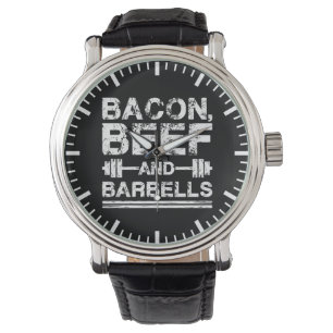 Bacon, Beef, Barbells - Gym Workout Motivatie Horloge
