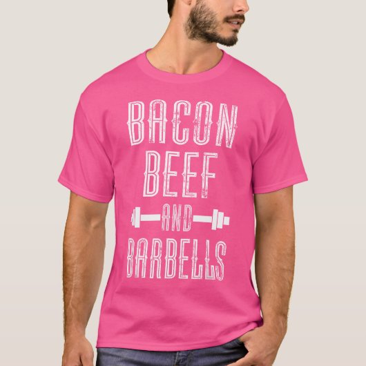 Bacon Beef en Barbells Powerlifting Bodybuilding T-shirt (Voorkant)