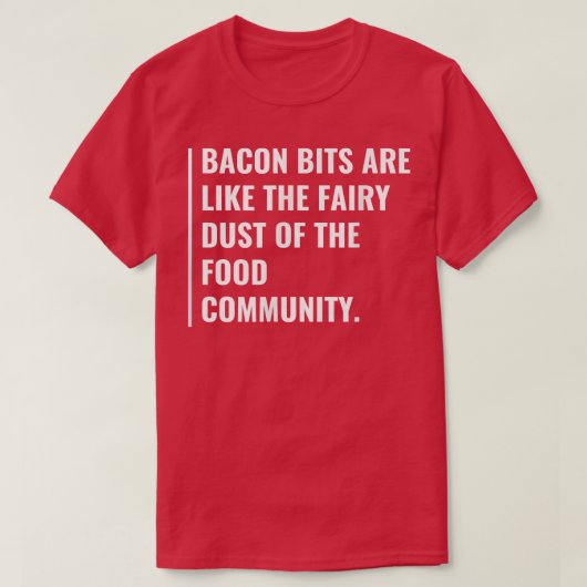 Bacon Bits is de fairy Dust T-shirt (Design voorkant)