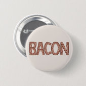 Bacon-Button Ronde Button 5,7 Cm (Voorkant /achterkant)