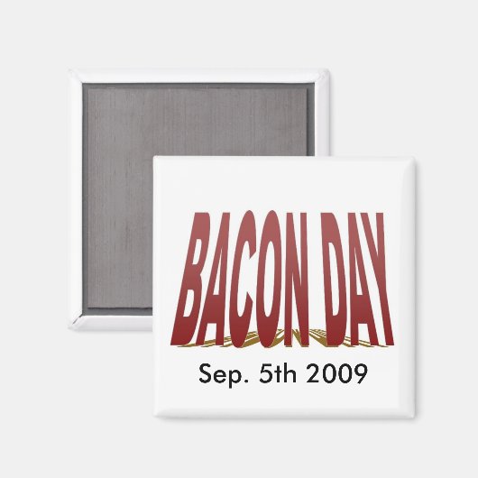 Bacon Dag 2009 Magneet (Voorkant / Achterkant)