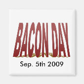 Bacon Dag 2009 Magneet (Voorkant)