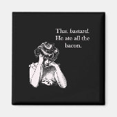 Bacon dat gebastde hij alles aandeed magneet (Voorkant)