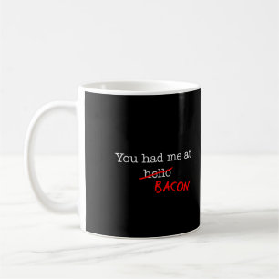 Bacon dat je me had koffiemok