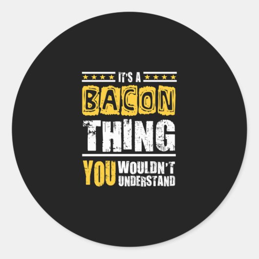 Bacon dat je niet begrijpt ronde sticker (Voorkant)