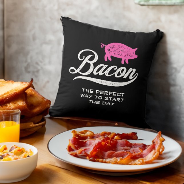 Bacon De perfecte manier om de dag te beginnen Kussen (Creator heeft geüpload)