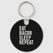 Bacon Eat Bacon Sleep Repat Sleutelhanger (Voorkant)