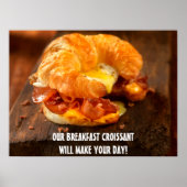 Bacon Egg Cheese Croissant Restaurant Poster (Voorkant)