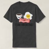 Bacon Eggs Coffee Team Breakfast T-shirt (Design voorkant)