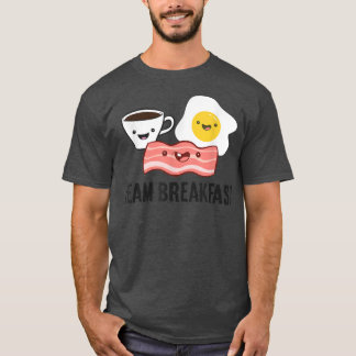 Bacon Eggs Coffee Team Breakfast T-shirt