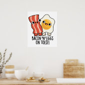 Bacon en eieren op tenen grappige toast woordspeli poster (Keuken)