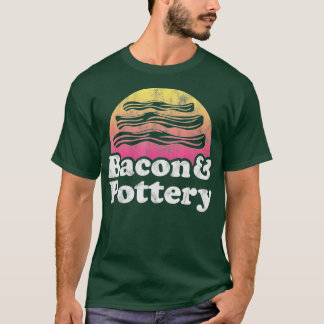 Bacon en Pottery T-shirt