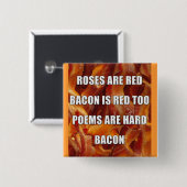 Bacon Gedicht Grappige Knop Badge Vierkante Button 5,1 Cm (Voorkant /achterkant)