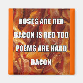 Bacon Gedicht Grappige Koelkast Magnet (Voorkant)