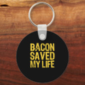 Bacon heeft mijn leven gered Funny Bacon Lover Sleutelhanger (Voorkant)