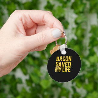 Bacon heeft mijn leven gered Funny Bacon Lover Sleutelhanger