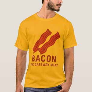 Bacon, het gatewayvlees t-shirt