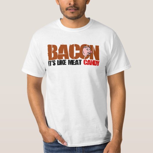 Bacon het is als vlees Snoep T-shirt (Voorkant)