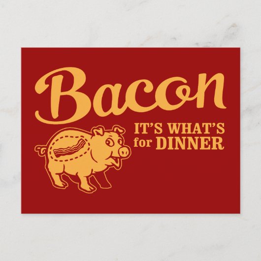 bacon - het is wat voor eten briefkaart (Voorkant)