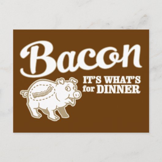 bacon - het is wat voor eten briefkaart (Voorkant)