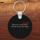 Bacon hoe ik van hen hou sleutelhanger (Voorkant)