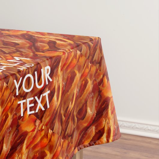Bacon houdt kalm en heeft Jouw tekst Tafelkleed (Voorbeeld)