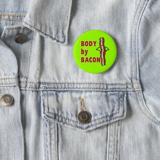BACON Humor Body by Bacon Ronde Button 5,7 Cm (In situ)