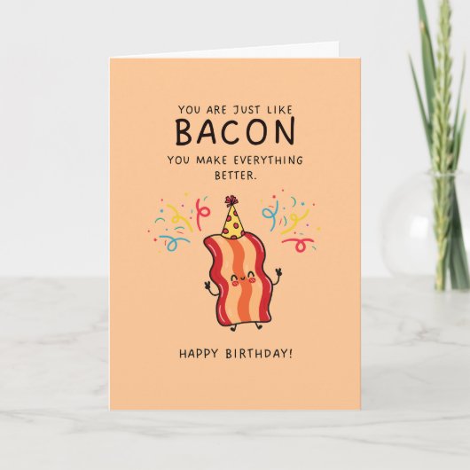 Bacon Humoristische Verjaardag Kaart (Voorkant)